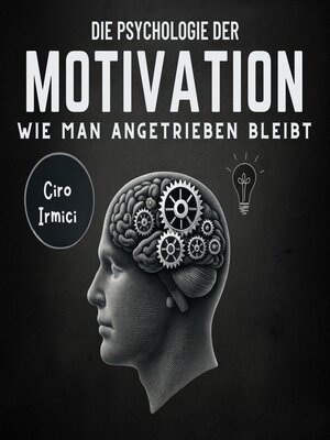 cover image of Die Psychologie der Motivation